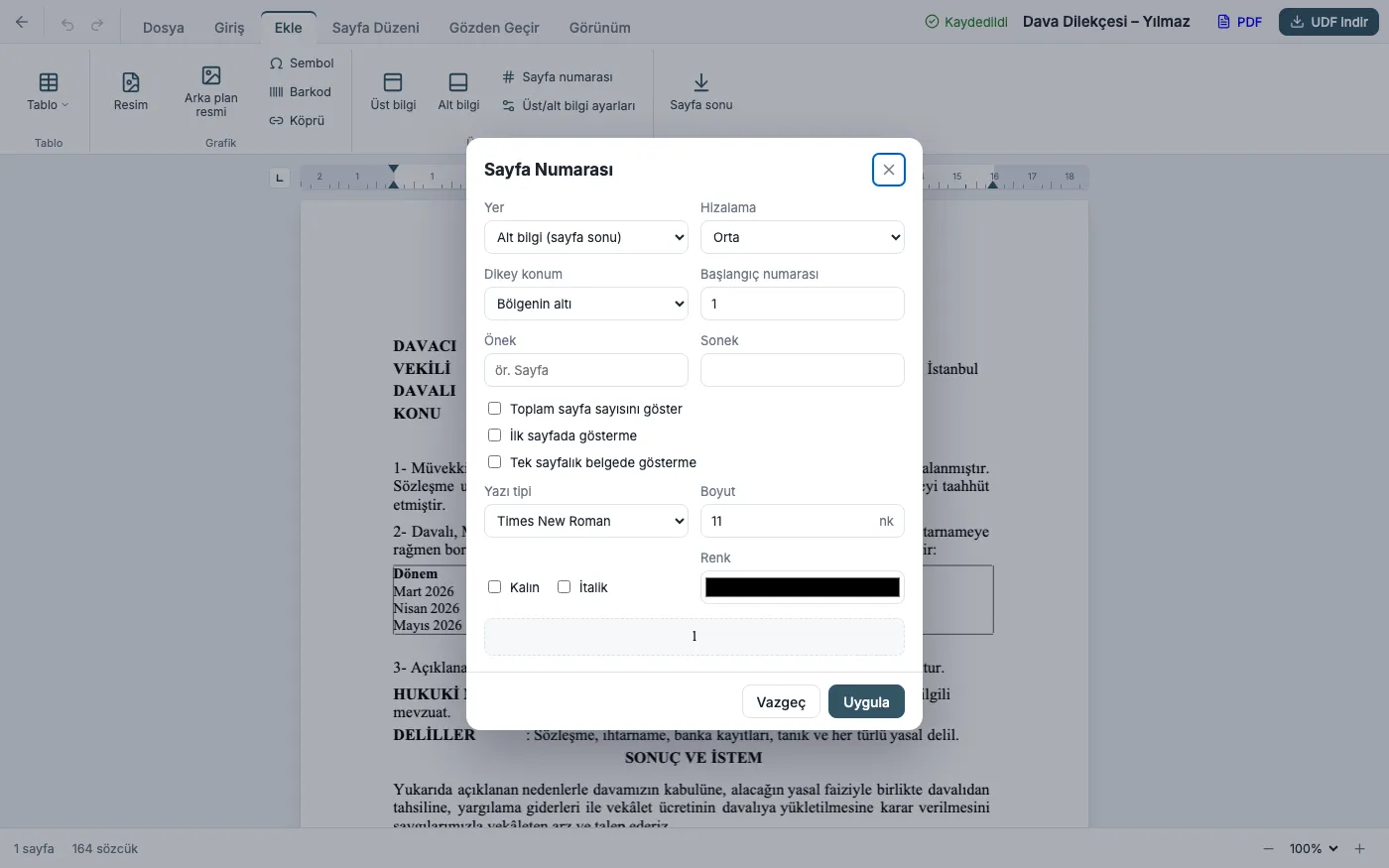 Ekle sekmesinde açılan Sayfa Numarası penceresi: yer, hizalama, başlangıç numarası, ilk sayfada gösterme seçenekleri